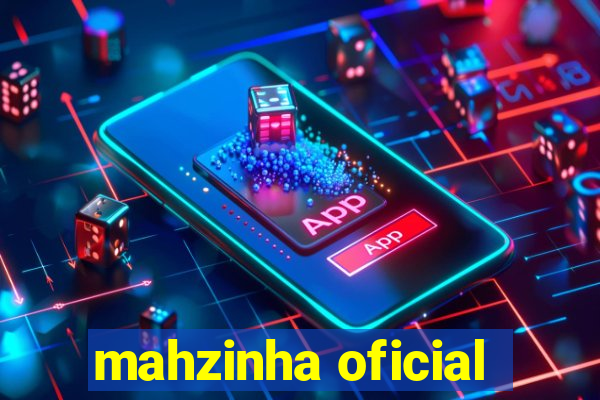 mahzinha oficial